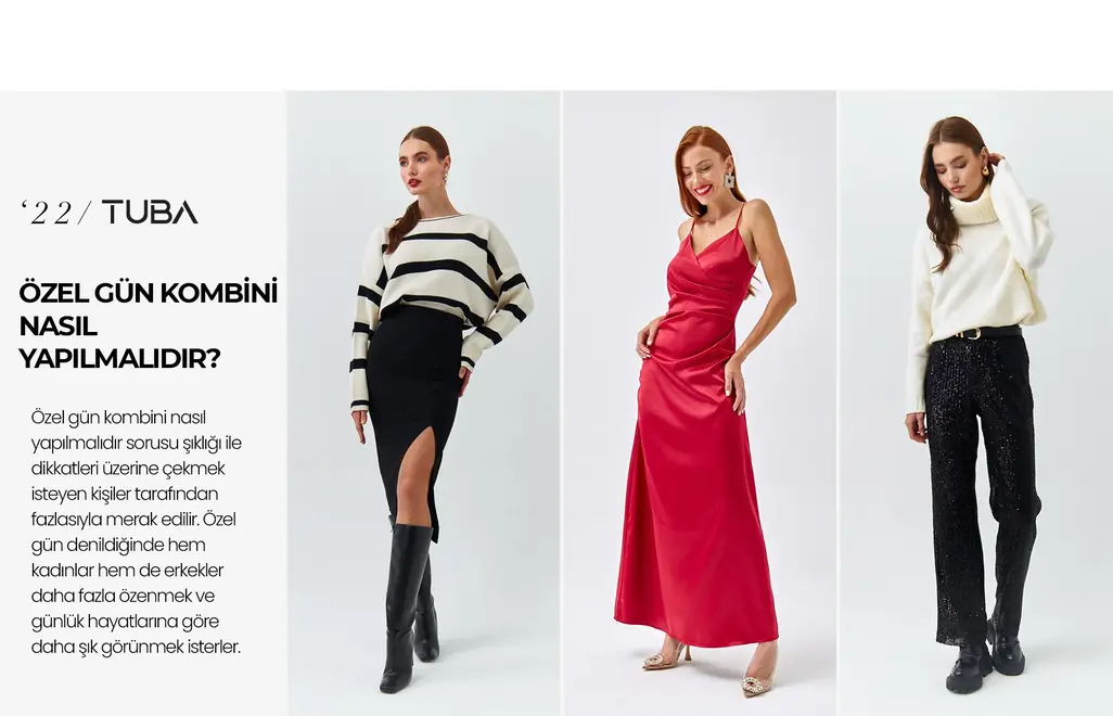 ÖZEL GÜN KOMBİNİ NASIL YAPILMALIDIR?